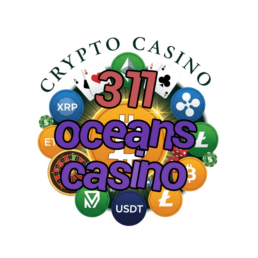 311 Oceans Casino - California Casino Location